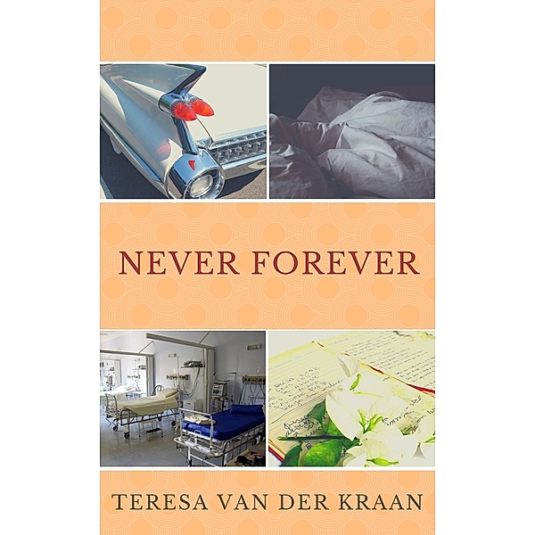 Never Forever, Teresa van der Kraan