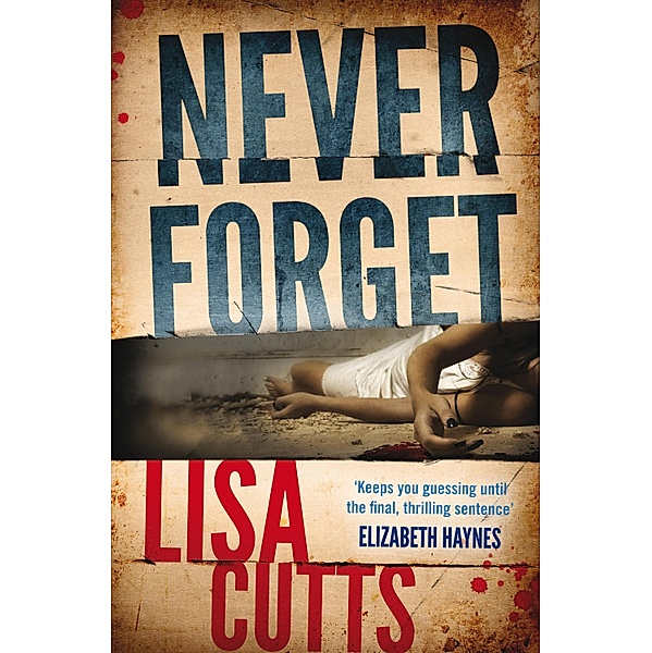Never Forget, Lisa Cutts