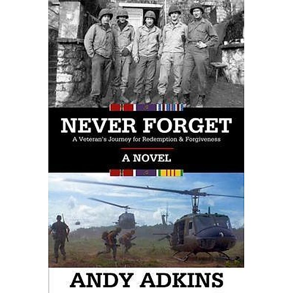 NEVER FORGET / Andy Adkins, Andy Adkins