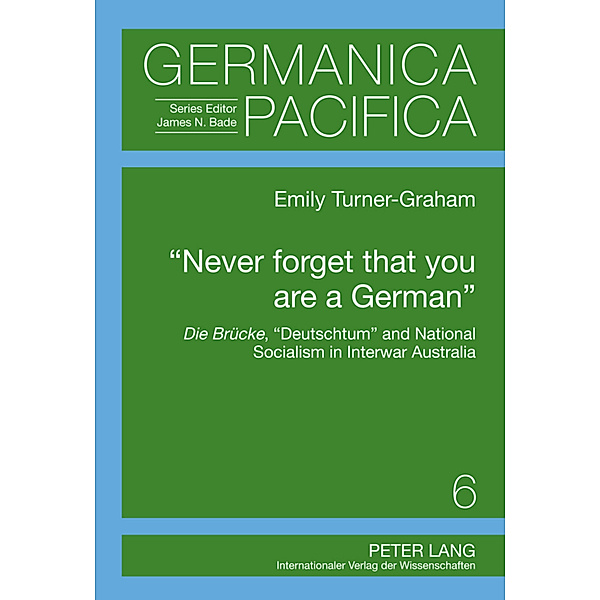 Never forget that you are a German, Emily Turner-Graham
