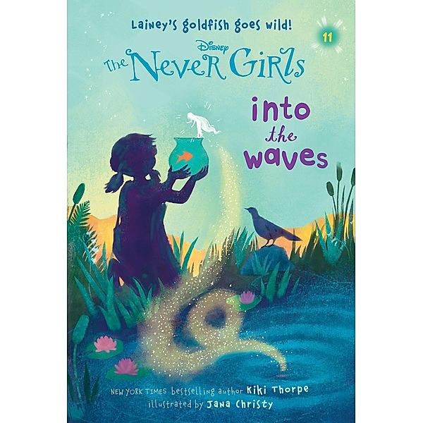 Never Girls #11: Into the Waves (Disney: The Never Girls) / Never Girls Bd.11, Kiki Thorpe