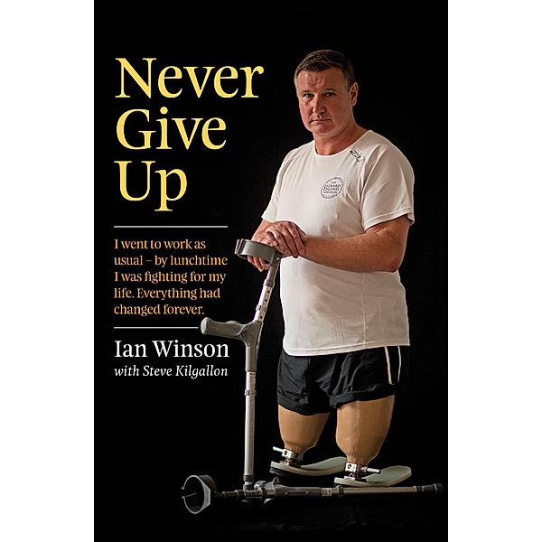 Never Give Up, Ian Winson