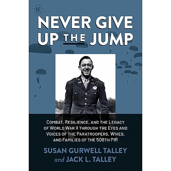 Never Give Up the Jump, Susan Gurwell Talley, Jack L. Talley