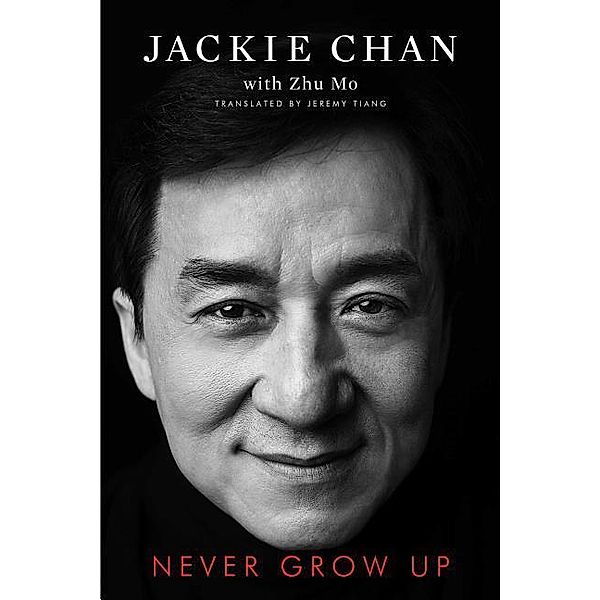 Never Grow Up, Jackie Chan