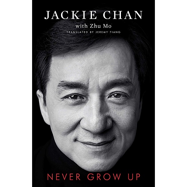Never Grow Up, Jackie Chan