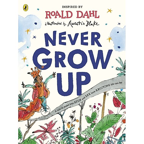 Never Grow Up, Roald Dahl