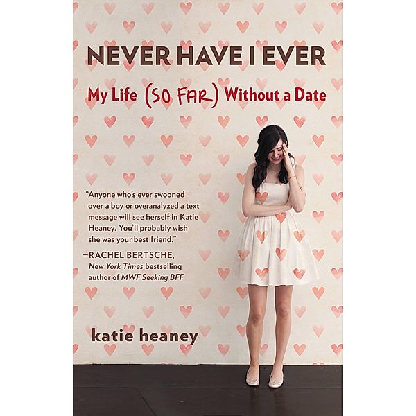 Never Have I Ever, Katie Heaney