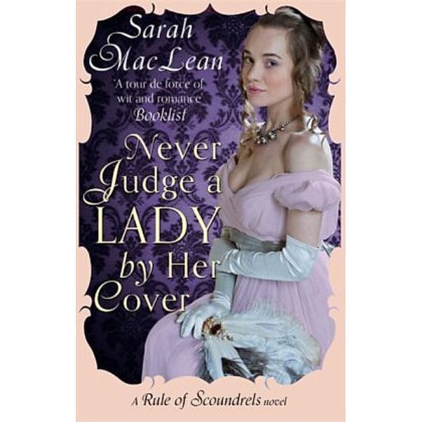 Never Judge a Lady By Her Cover, Sarah MacLean