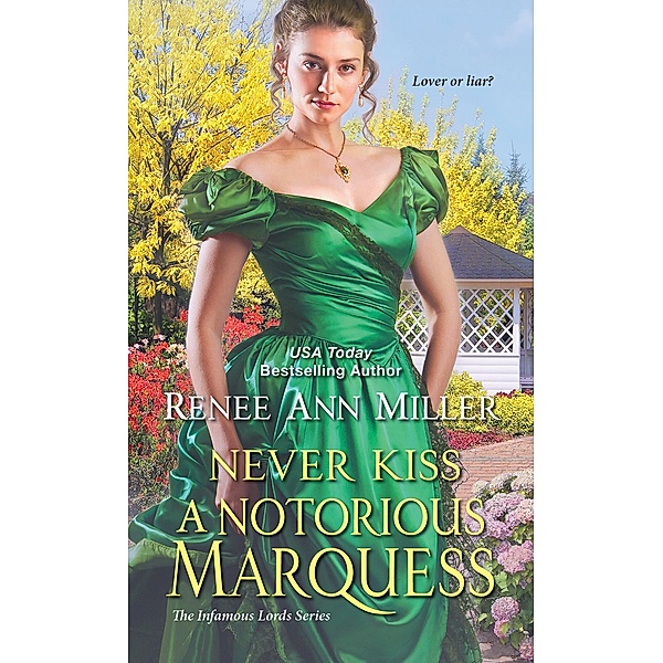 Never Kiss a Notorious Marquess / The Infamous Lords Bd.3, Renee Ann Miller
