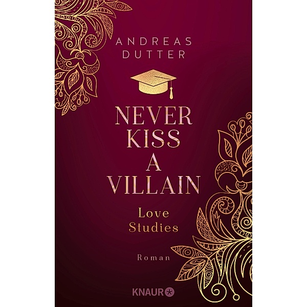 Never Kiss a Villain / Love Studies Bd.1, Andreas Dutter
