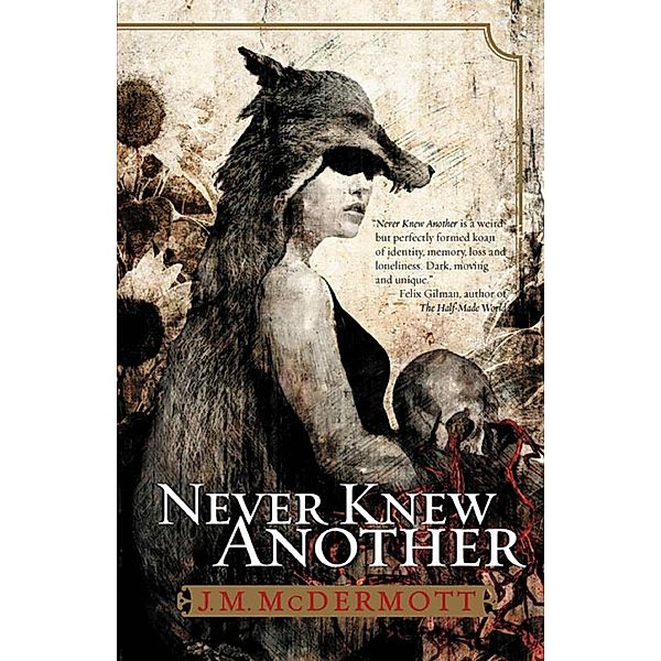 Never Knew Another / Dogsland Bd.1, J. M. Mcdermott