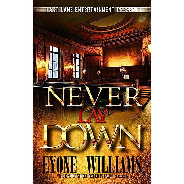 Never Lay Down, Eyone Williams