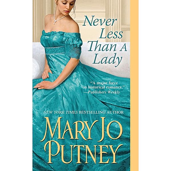 Never Less Than A Lady / Lost Lords Bd.2, MARY JO PUTNEY