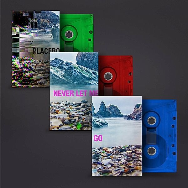 Never Let Me Go (Red+Green+Blue X3 Cassettes), Placebo