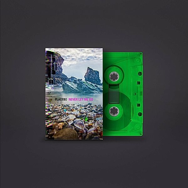 Never Let Me Go (Transparent Green Cassette), Placebo