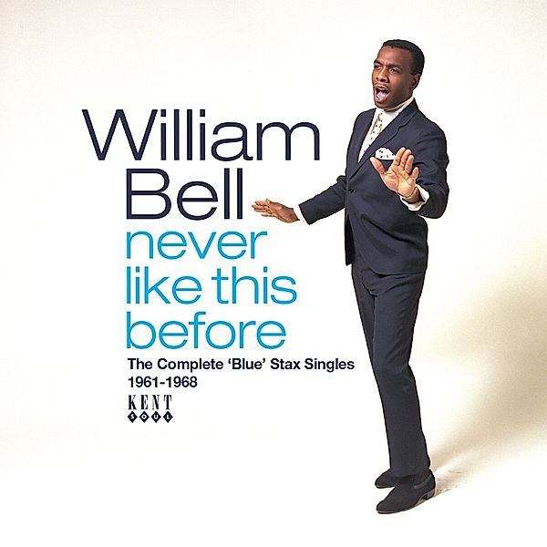 Never Like This Before-Complete Stax Singles, William Bell