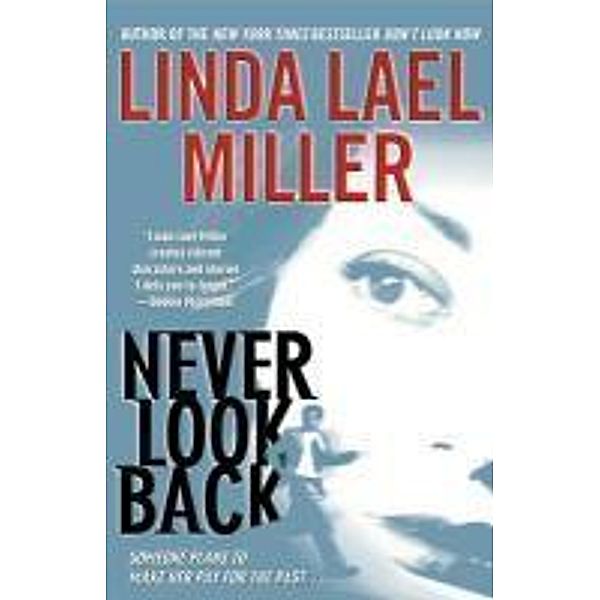 Never Look Back, Linda Lael Miller