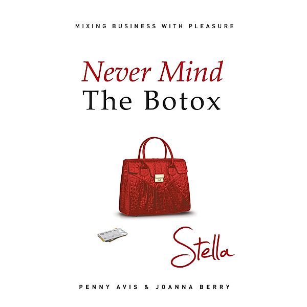 Never Mind the Botox: Stella / Matador, Penny Avis