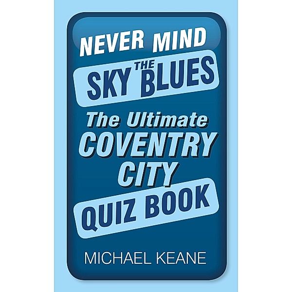 Never Mind the Sky Blues, Michael Keane