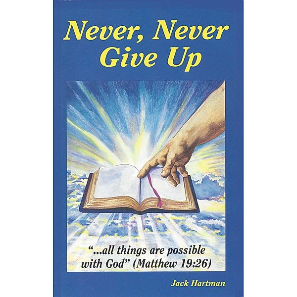 Never, Never Give Up / Jack Hartman, Jack Hartman