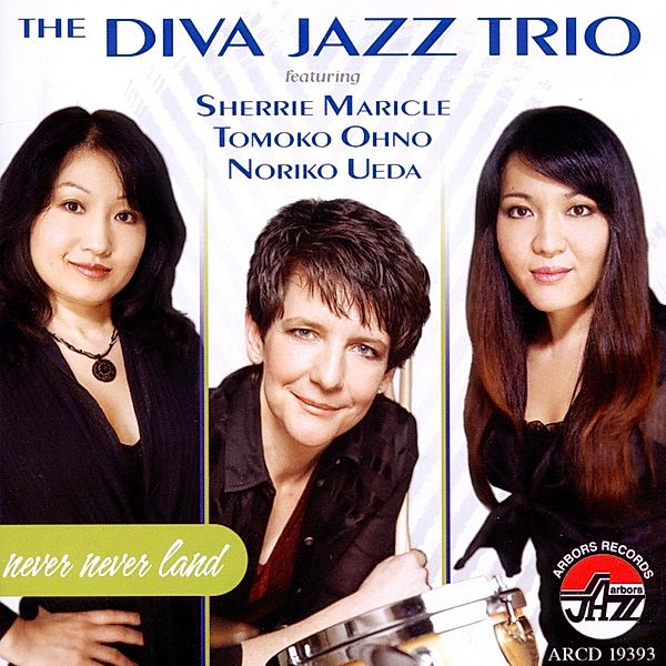 Never Never Land, The Diva Jazz Trio