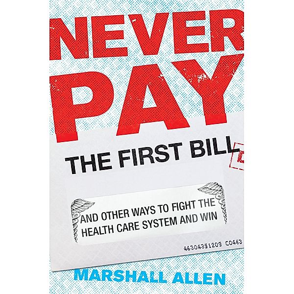 Never Pay the First Bill, Marshall Allen