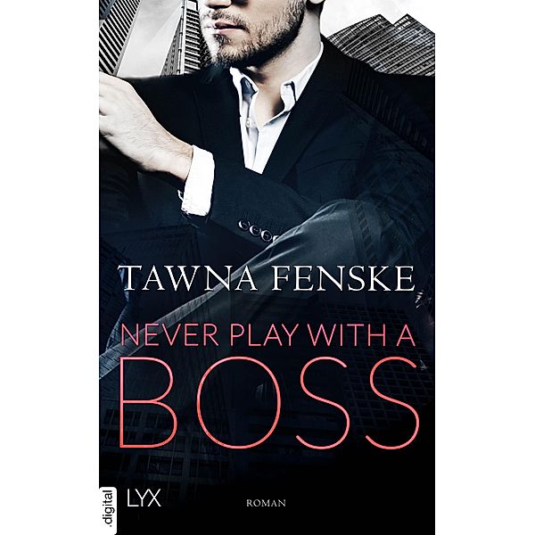 Never Play with a Boss / First Impressions Bd.3, Tawna Fenske