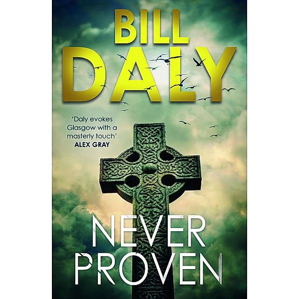 Never Proven / DCI Charlie Anderson Bd.4, Bill Daly