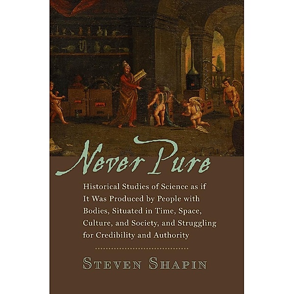 Never Pure, Steven Shapin