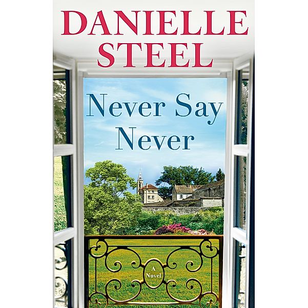 Never Say Never, Danielle Steel