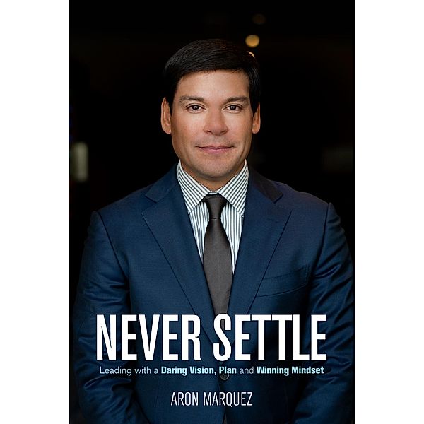 Never Settle, Aron Marquez