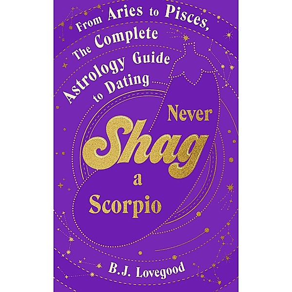 Never Shag a Scorpio, B. J. Lovegood