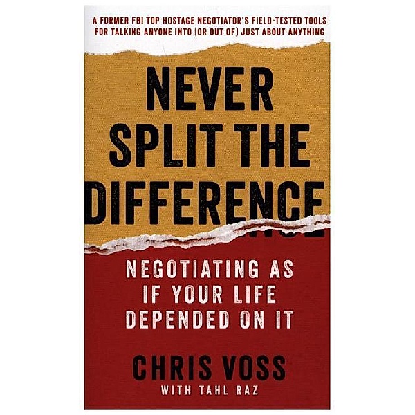 Never Split the Difference, Chris Voss