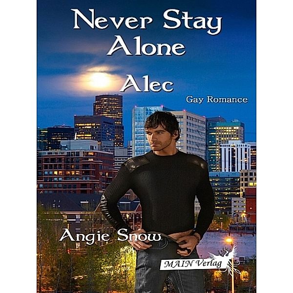 Never Stay Alone - Alec, Angie Snow
