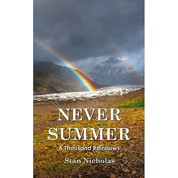 Never Summer / A Buff and Beyond, Ink, Stan Nicholas