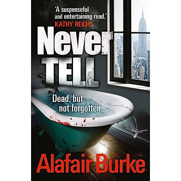 Never Tell, Alafair Burke