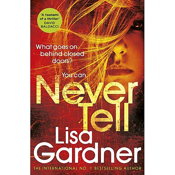 Never Tell / Detective D.D. Warren, Lisa Gardner