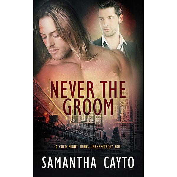 Never the Groom / Pride Publishing, Samantha Cayto