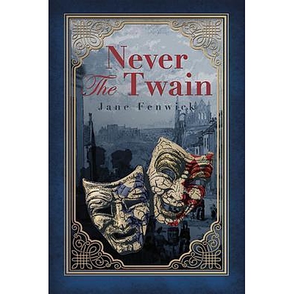 Never The Twain / Jane Fenwick, Jane Fenwick