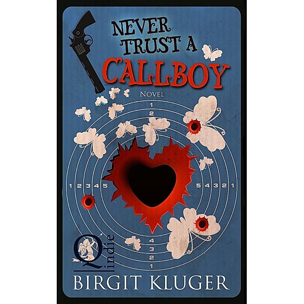 Never Trust a Callboy, Birgit Kluger