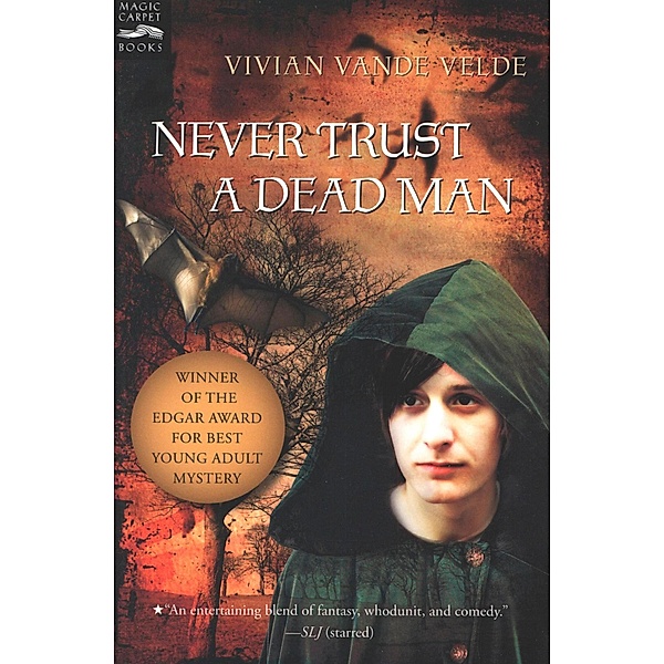 Never Trust a Dead Man, Vivian Vande Velde
