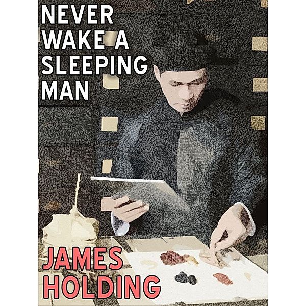 Never Wake a Sleeping Man / Wildside Press, james holding