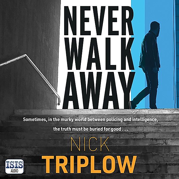 Never Walk Away, Nick Triplow