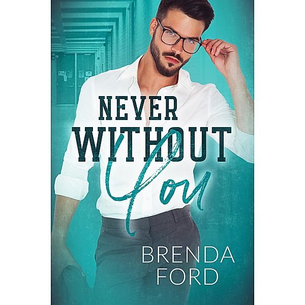 Never Without You, Brenda Ford