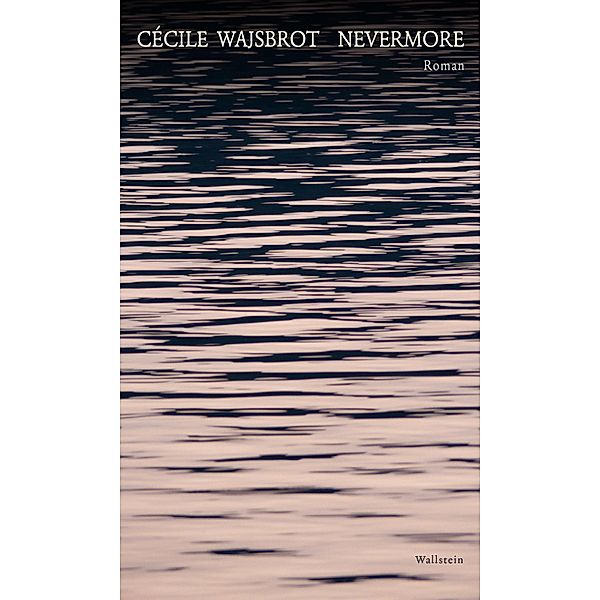 Nevermore, Cécile Wajsbrot