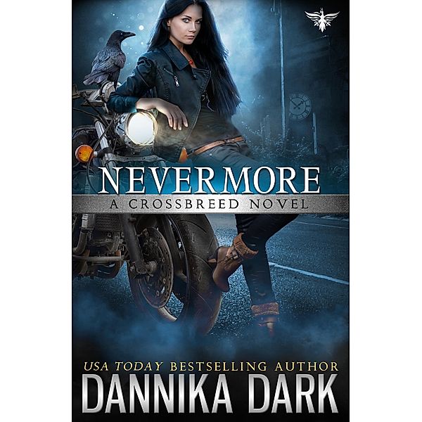 Nevermore (Crossbreed Series, #6) / Crossbreed Series, Dannika Dark