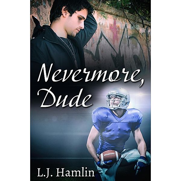 Nevermore, Dude / JMS Books LLC, L. J. Hamlin