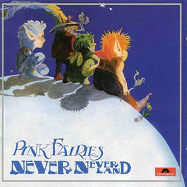 Neverneverland, Pink Fairies