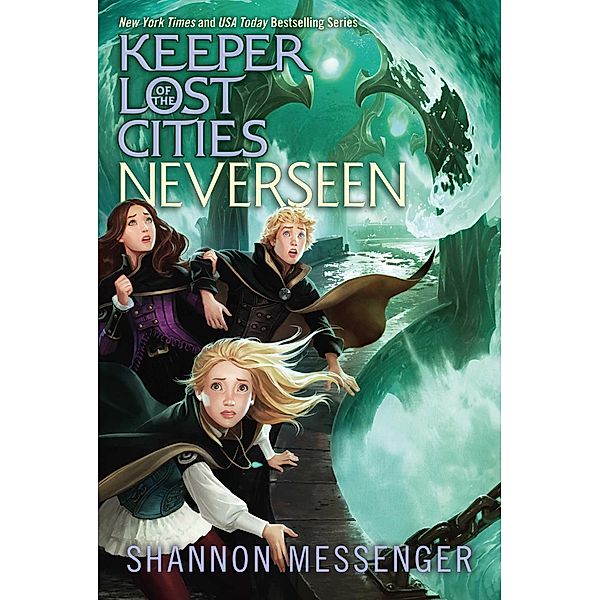 Neverseen / Keeper of the Lost Cities Bd.4, Shannon Messenger