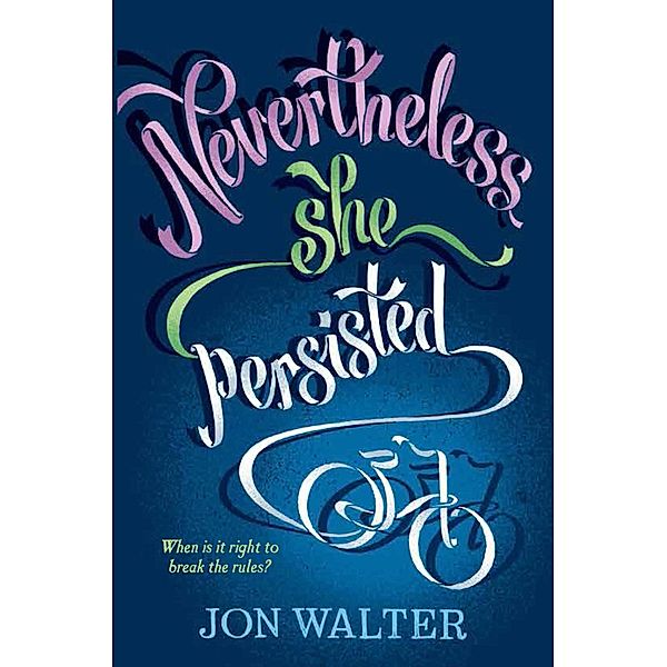 Nevertheless She Persisted, Jon Walter